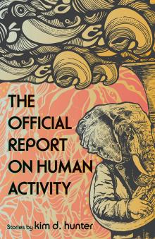 The Official Report on Human Activity