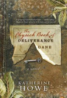 The Physick Book of Deliverance Dane Read online