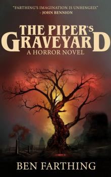 The Piper's Graveyard: A Small-Town Cult Horror Thriller Suspense Read online