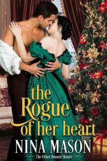 The Rogue of Her Heart: A Regency Romance (The Other Bennet Sisters Book 2) Read online