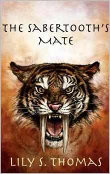 The Sabertooth's Mate (Ice Age Alphas Book 2) Read online