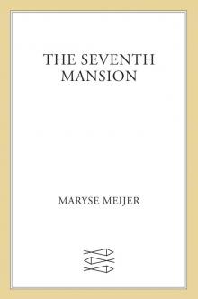 The Seventh Mansion Read online
