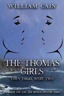 The Thomas Girls: Book 4 of the Adelaide Henson Mystery Series