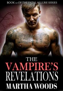 The Vampire’s Revelations: Book 12 of the Fatal Allure Series Read online