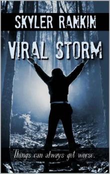 The Viral Series (Book 2): Viral Storm Read online