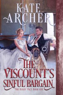 The Viscount’s Sinful Bargain (The Dukes' Pact Book 1) Read online