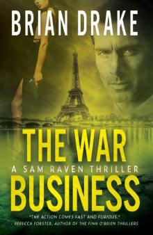 The War Business: A Sam Raven Thriller Read online
