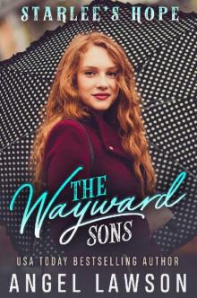 The Wayward Sons: (Book 4) Starlee's Hope Read online