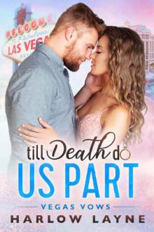 Til Death Do Us Part (Vegas Vows) Read online