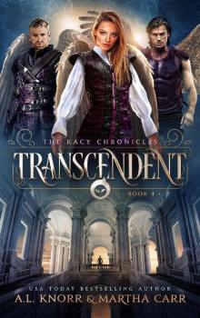 Transcendent: The Revelations of Oriceran (The Kacy Chronicles Book 4) Read online