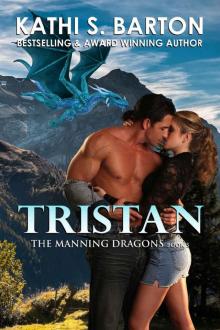 Tristan: The Manning Dragons ― Paranormal Dragon Shifter Romance Read online