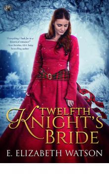 Twelfth Knight's Bride Read online
