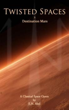 Twisted Spaces: 1 / Destination Mars Read online