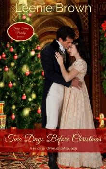 Two Days Before Christmas: A Pride and Prejudice Novella Read online