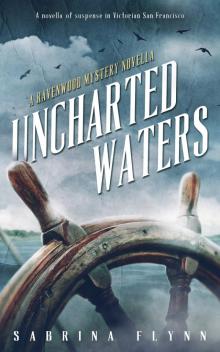 Uncharted Waters (Ravenwood Mysteries #6) Read online