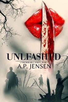 Unleashed (Unmemorable Series Book 2) Read online