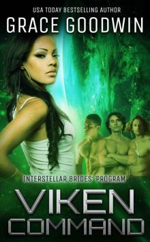 Viken Command: Interstellar Brides® Program: Book 18 Read online