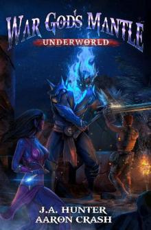War God's Mantle- Underworld Read online