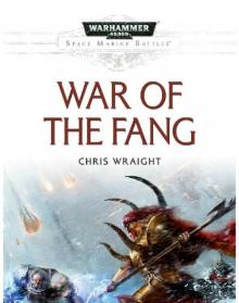 War of the Fang - Chris Wraight