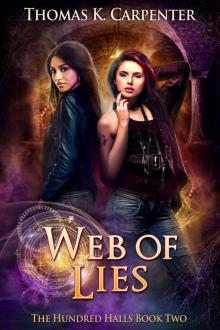 Web of Lies (The Hundred Halls Book 2) Read online