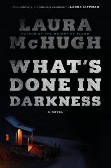 What's Done in Darkness Read online