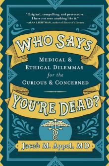 Who Says You're Dead? Read online