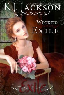 Wicked Exile (An Exile Novel Book 2) Read online