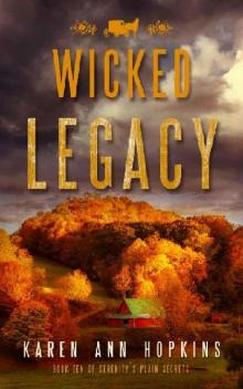 Wicked Legacy (Serenity's Plain Secrets Book 10) Read online