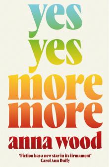 Yes Yes More More Read online