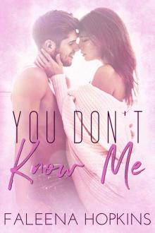 You Don’t Know Me: A Stand Alone Romance Read online