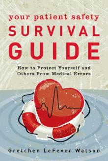 Your Patient Safety Survival Guide