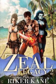 Zeal Legacy 2: A GameLit RPG Fantasy Read online
