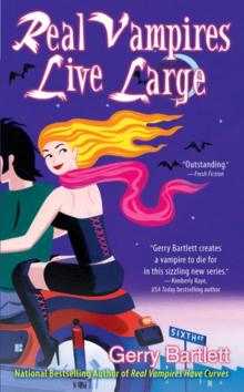 Real Vampires Live Large Read online