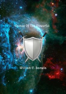 Games of the Powerful