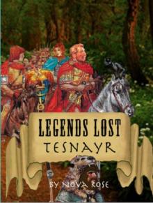 Legends Lost Tesnayr