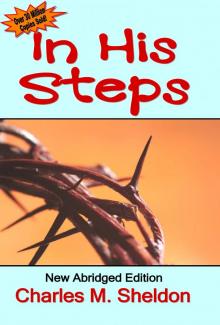 In His Steps - New Abridged Editon Read online