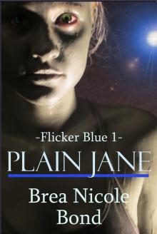 Flicker Blue 1: Plain Jane