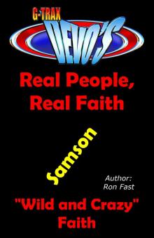 G-TRAX Devo's-Real People, Real Faith: Samson Read online