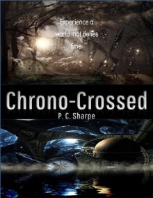 Chrono-Crossed Read online
