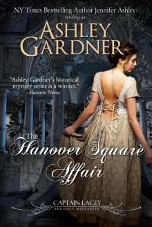 The Hanover Square Affair (Captain Lacey Regency Mysteries #1) Read online