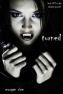 Turned (Book #1 in the Vampire Journals) Read online