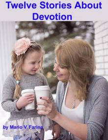 Twelve Stories About Devotion Read online