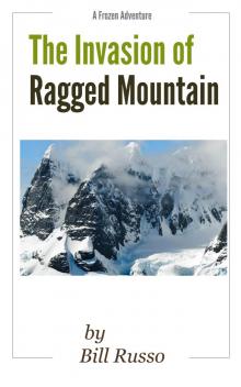The Invasion of Ragged Mountain Read online