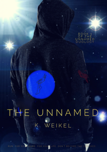 The Unnamed (The Unnamed Duology #1) Read online