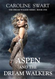 Aspen and the Dream Walkers Read online