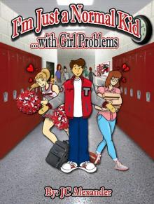 I'm Just a Normal Kid with Girl Problems (Free Preview) Read online