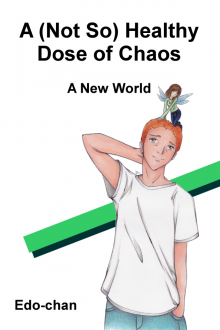 A (Not So) Healthy Dose of Chaos: A New World Read online