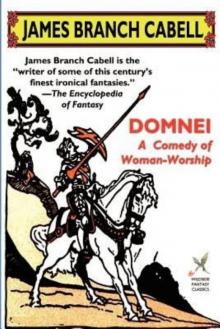 Domnei: A Comedy of Woman-Worship Read online
