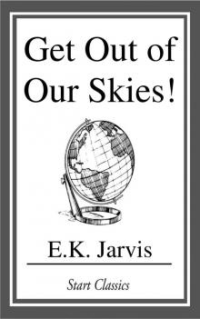 Get Out of Our Skies! Read online