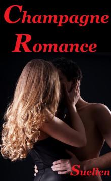 Champagne Romance (Romance Novel)